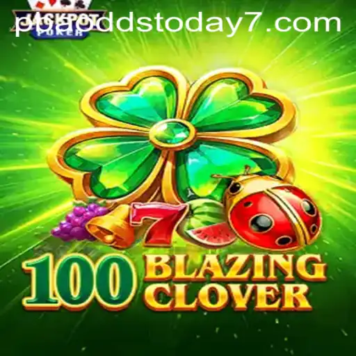 100BlazingClover: A Thrilling Adventure into Modern Gaming