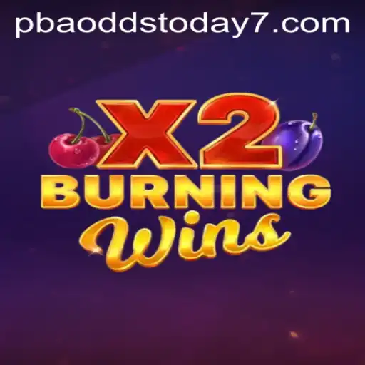 Unlocking the Thrills of BurningWinsX2 and Exploring PBA Odds Today